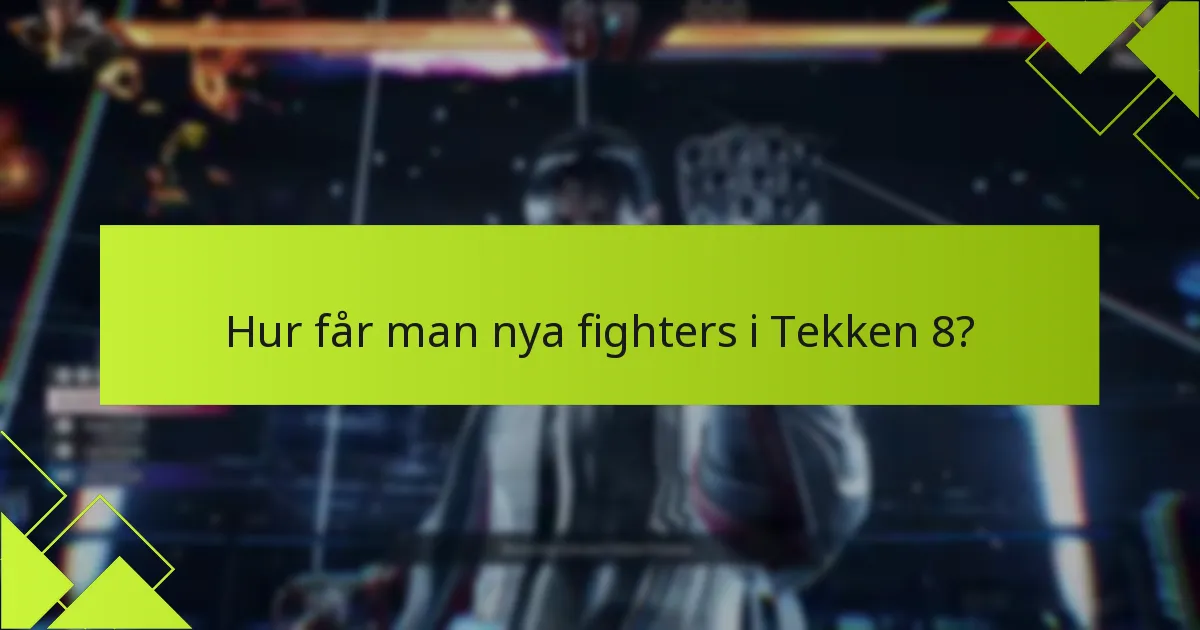 När är schemat för Tekken 8 fighterutgåvor?