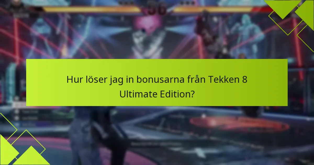 Vilka speciella funktioner särskiljer Ultimate Edition?