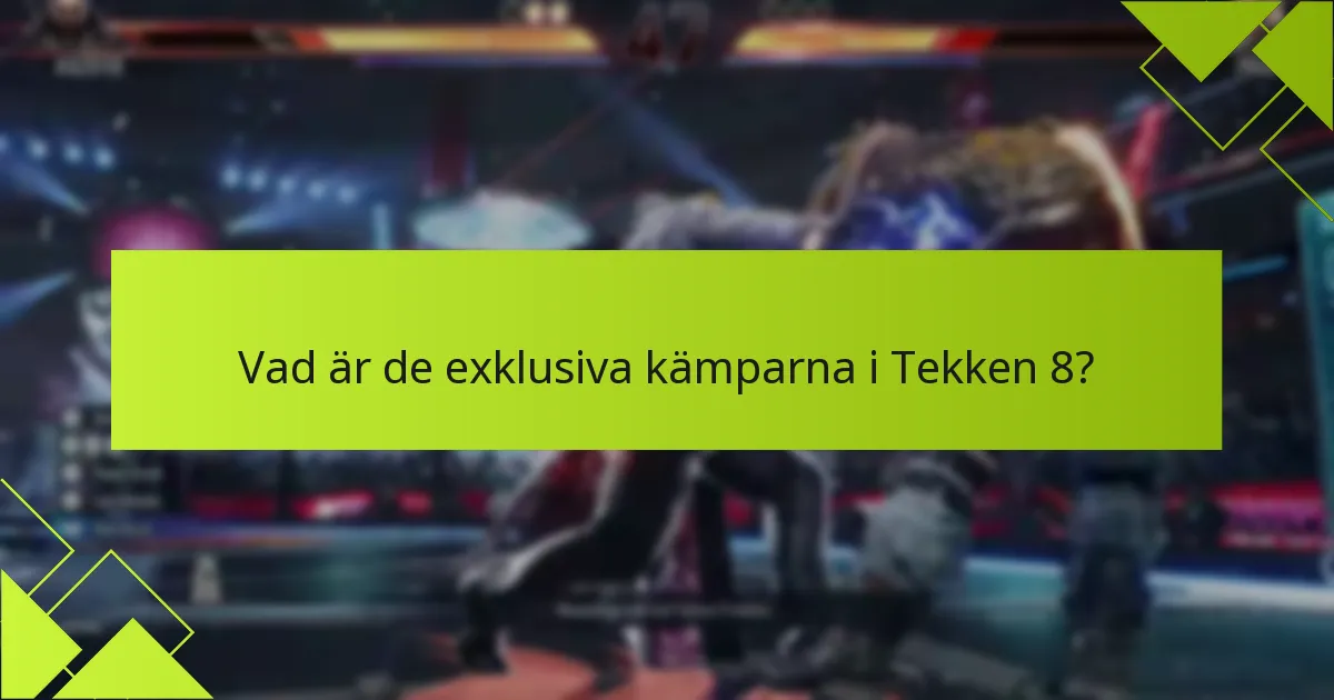 Vilka är riskerna med att få exklusiva kämpar?