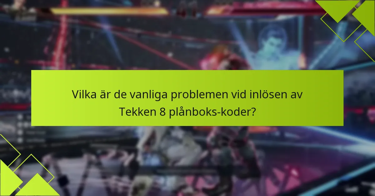 Vilka exklusiva erbjudanden kan jag hitta med Tekken 8 plånboks-koder?