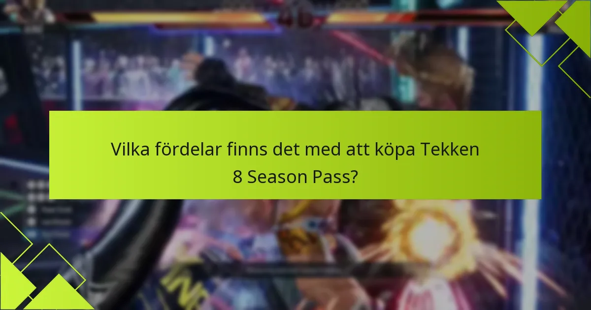 Var kan jag köpa Tekken 8 Season Pass?
